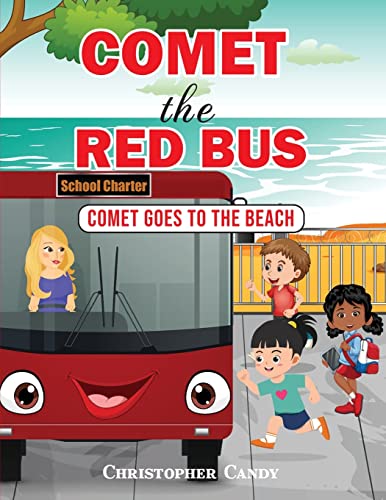 Comet the Red Bus: Comet goes to the beach