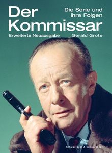 Der Kommissar. Eine Serie und ihre Folgen