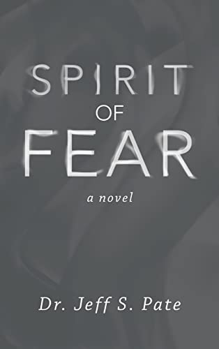 Spirit of Fear: A Novel