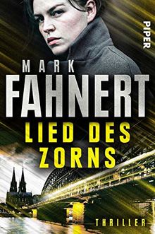 Lied des Zorns: Thriller (1) (Wiebke-Meinert-Thriller, Band 1)