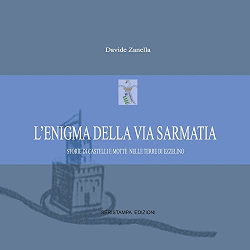 L'emigma della via Sarmatia
