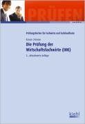 Die Prüfung der Wirtschaftsfachwirte (IHK)