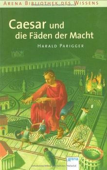 Caesar und die Fäden der Macht: Lebendige Geschichte