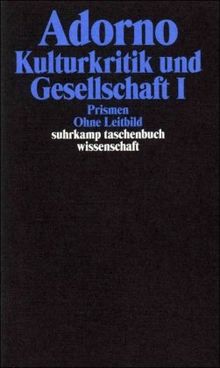 Gesammelte Schriften in 20 Bänden: Band 10: Kulturkritik und Gesellschaft. Prismen. Ohne Leitbild. Eingriffe. Stichworte. Anhang. 2 Bände (suhrkamp taschenbuch wissenschaft)