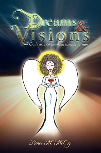 Dreams & Visions: Gods way of speaking directly to man