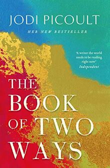 The Book of Two Ways: A stunning novel about life, death and missed opportunities