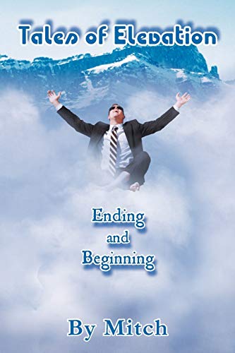 Tales Of Elevation: Ending And Beginning