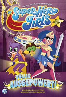 DC Super Hero Girls: Völlig ausgepowert