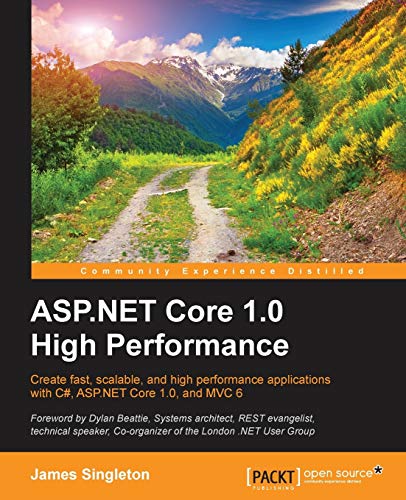 ASP.NET Core 1.0 High Performance (English Edition)