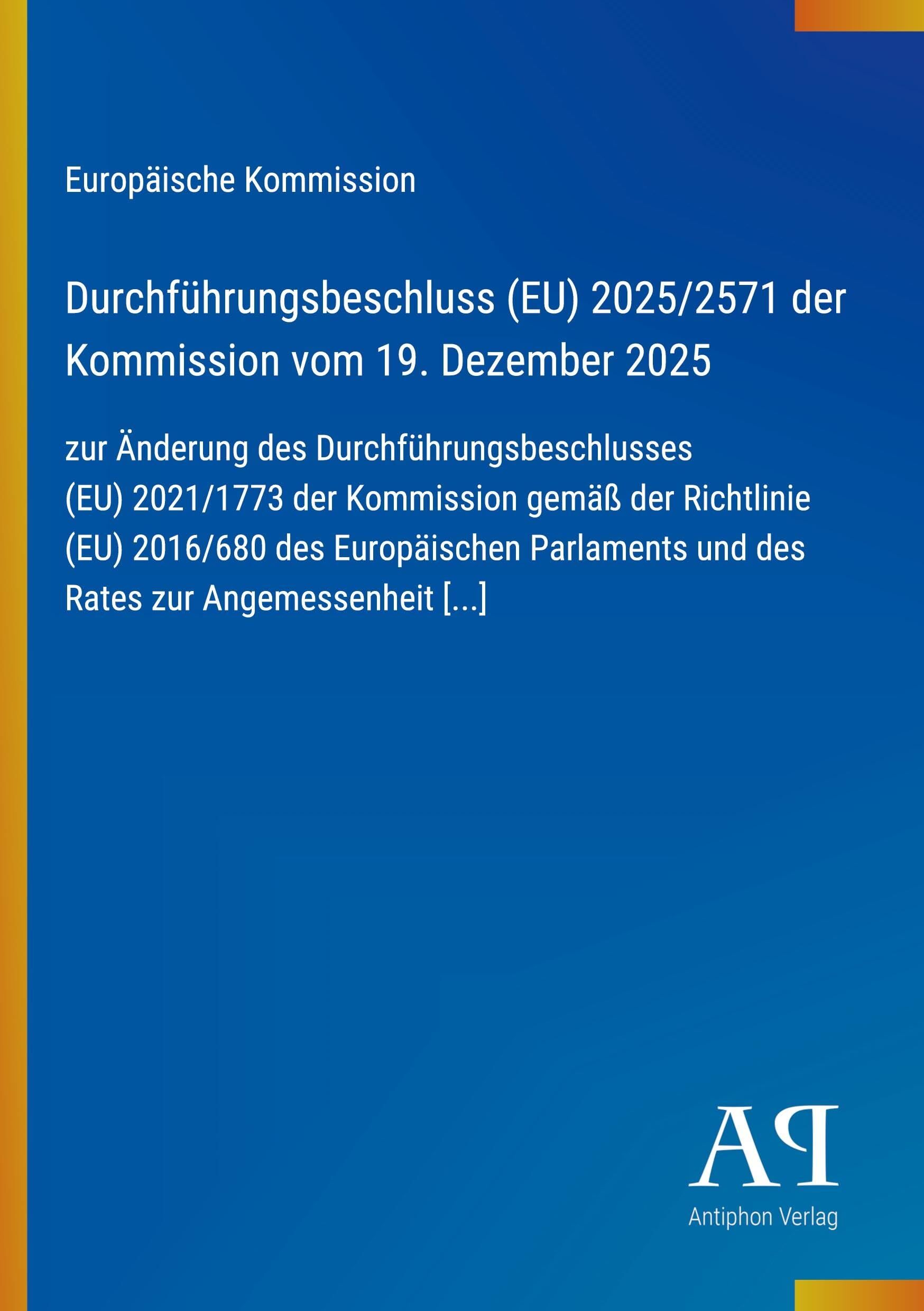 Durchführungsbeschluss (EU) 2025/2571 der Kommission vom 19. Dezember 2025