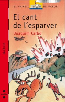 El cant de l'esparver (El Barco de Vapor Roja, Band 81)