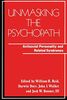 Unmasking the Psychopath: Antisocial Personality and Related Symptoms (Norton Professional Book)