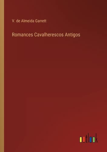 Romances Cavalherescos Antigos