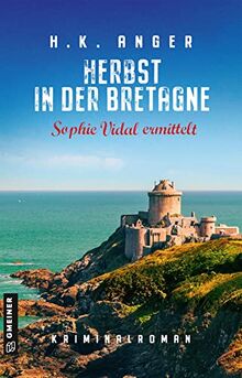 Herbst in der Bretagne: Kriminalroman (Kriminalromane im GMEINER-Verlag) von Anger, H. K. | Buch | Zustand gut