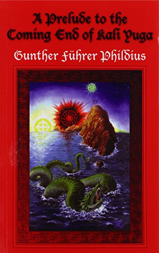 A Prelude to the Coming End of Kali Yuga