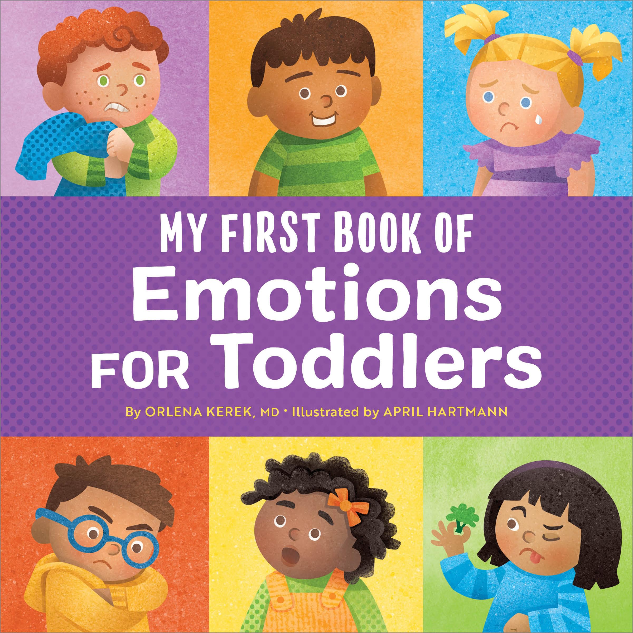 Orlena Kerek Md My First Book Of Emotions For Toddlers