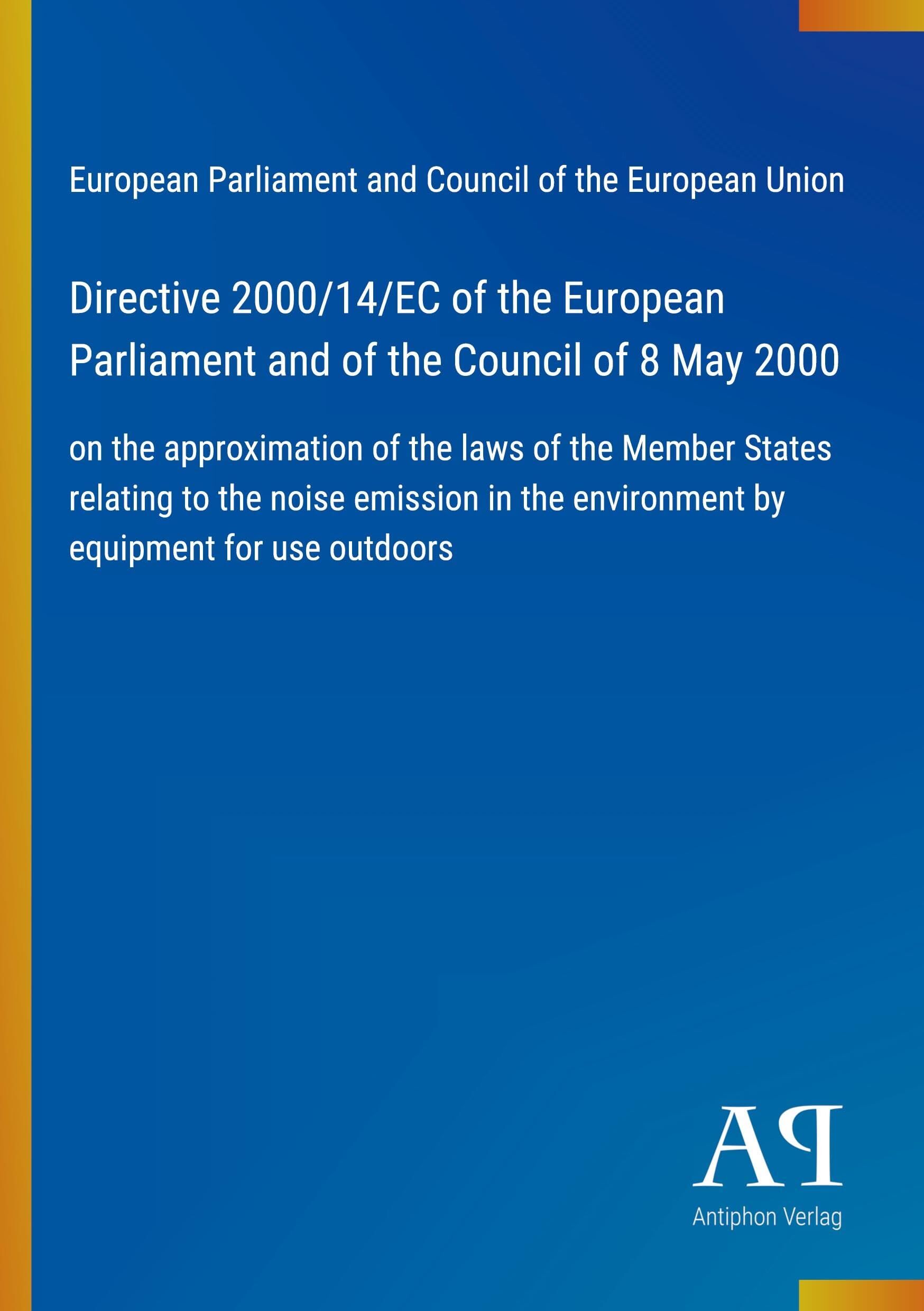 Directive 2000/14/EC of the European Parliament and of the Council of 8 May 2000