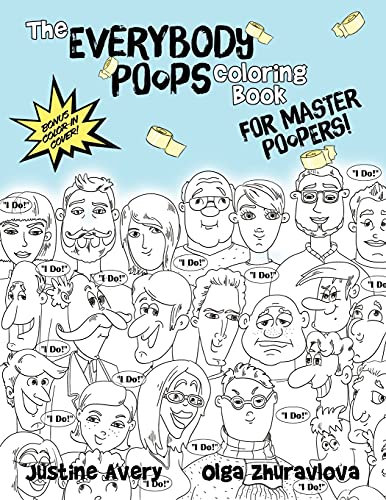 The Everybody Poops Coloring Book for Master Poopers! (Everybody Potties!)