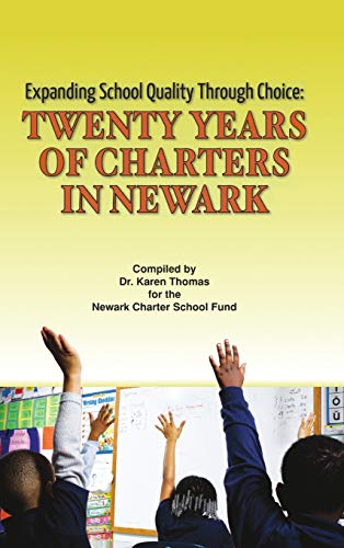 Expanding School Quality Through Choice: Twenty Years of Charters in Newark