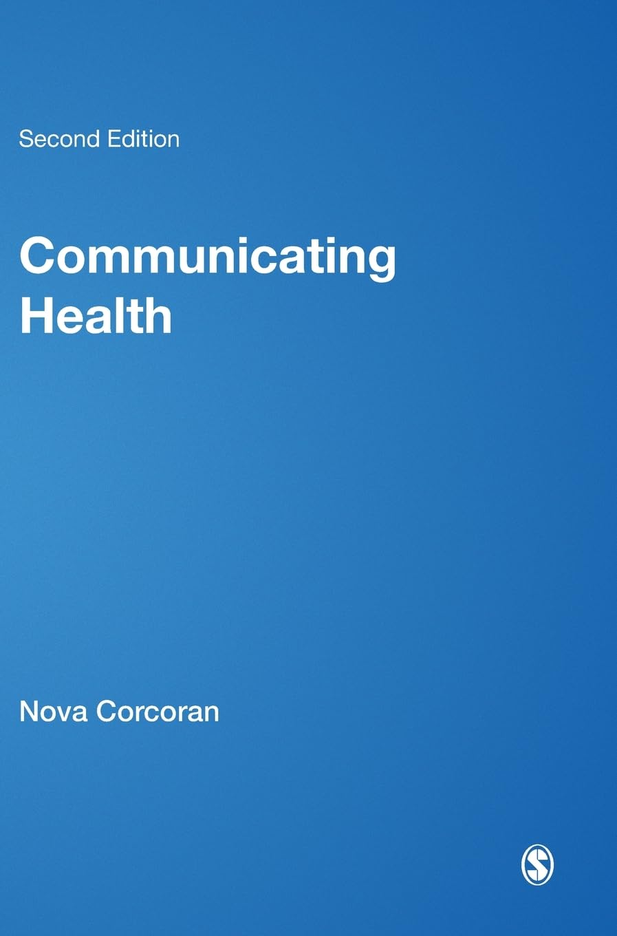 Communicating Health: Strategies for Health Promotion