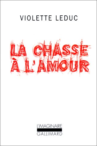 Violette Leduc Violette La Chasse À L'amour