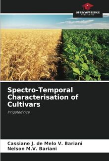 Spectro-Temporal Characterisation of Cultivars: Irrigated rice
