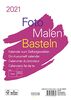 Foto-Malen-Basteln Bastelkalender A5 weiß 2021: Fotokalender zum Selbstgestalten. Aufstellbarer do-it-yourself Kalender mit festem Fotokarton.