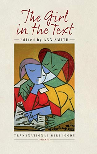 Girl in the Text (Transnational Girlhoods, Band 1)