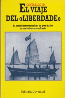 VIAJE DEL LIBERDADE,EL (EN EL MAR Y LA MONTAÑA)