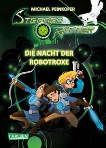 Sternenritter 12: Die Nacht der Robotroxe