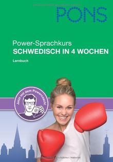 PONS Power-Sprachkurs Schwedisch: Lernen Sie Schwedisch in 4 Wochen