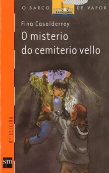 O misterio do cemiterio vello (El Barco de Vapor Naranja, Band 23)