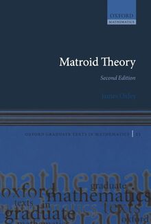 Matroid Theory (Oxford Graduate Texts In Mathematics)