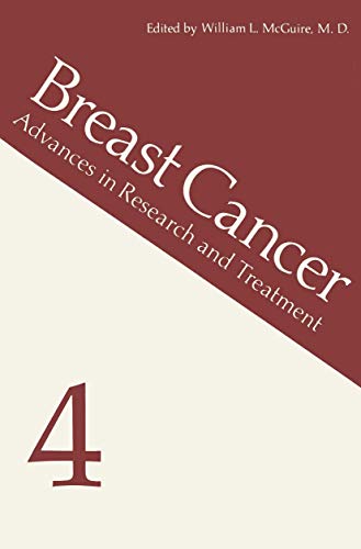 Breast Cancer 4: Advances In Research And Treatment