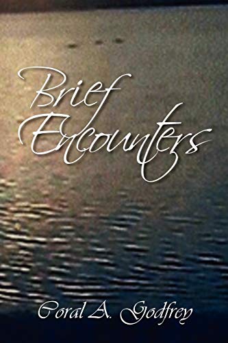 Brief Encounters