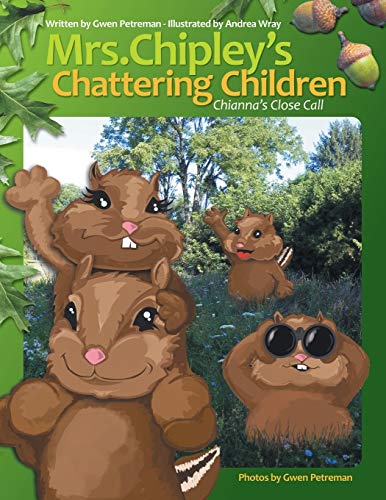 Mrs. Chipley's Chattering Children: Chianna's Close Call