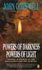 Powers of Darkness, Powers of Light: Travels in Search of the Miraculous and the Demonic