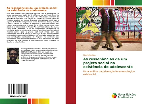 As ressonâncias de um projeto social na existência do adolescente: Uma análise da psicologia fenomenológico existencial