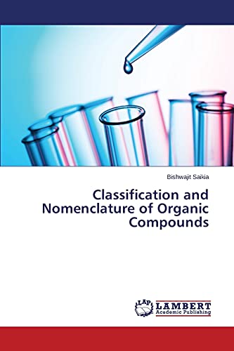 Classification and Nomenclature of Organic Compounds