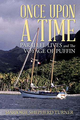 Once Upon a Time: Parallel Lives and The Voyage of Puffin