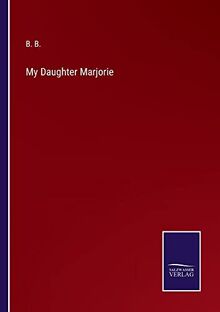 My Daughter Marjorie