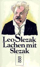 Lachen mit Slezak.