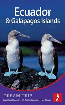 Ecuador & Galápagos Dream Trip (Footprint Dream Trip)