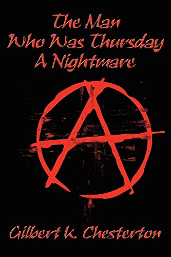 The Man Who Was Thursday A Nightmare