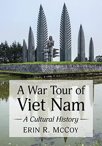 War Tour of Viet Nam: A Cultural History