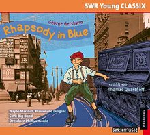 Gershwin: Rhapsody in Blue - erzählt von Thomas Quasthoff (SWR Young CLASSIX)