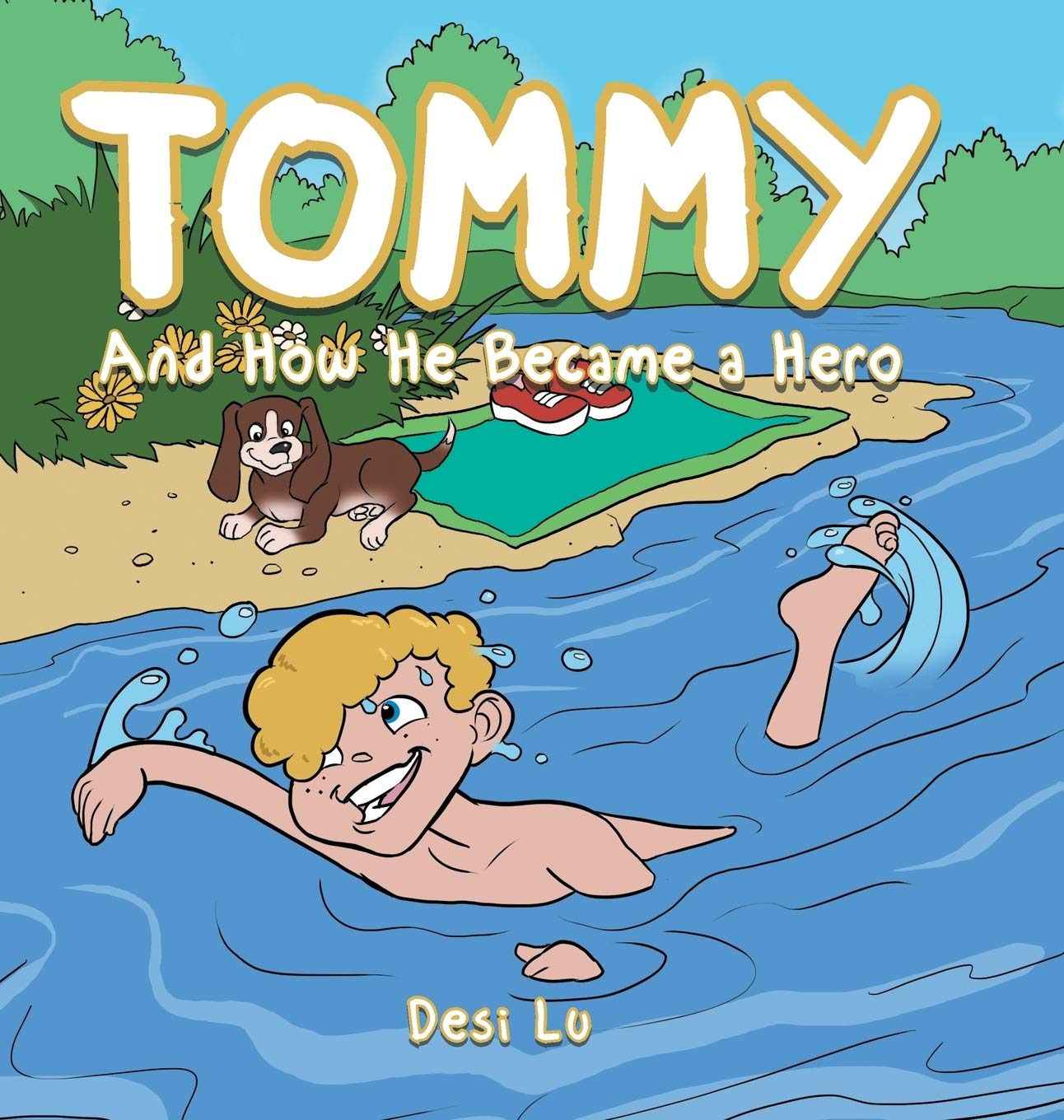 Tommy: And How He Became a Hero