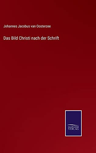 Das Bild Christi nach der Schrift