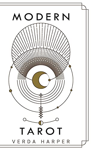 Modern tarot: The ultimate guide to the mystery, witchcraft, cards, decks, spreads and how to avoid traps and understand the symbolism (Modern Spiritual, Band 3)
