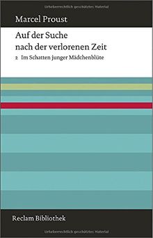 Auf der Suche nach der verlorenen Zeit: Band 2: Im Schatten junger Mädchenblüte